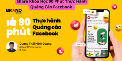 Share Khóa Học 90 Phút Thực Hành Quảng Cáo Facebook