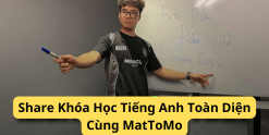 Share Khóa Học Tiếng Anh Toàn Diện Cùng MatToMo