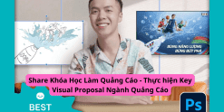 Share Khóa Học Làm Quảng Cáo - Thực hiện Key Visual Proposal Ngành Quảng Cáo