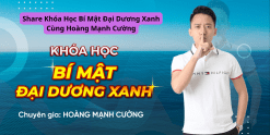 Share Khóa Học Bí Mật Đại Dương Xanh Cùng Hoàng Mạnh Cường