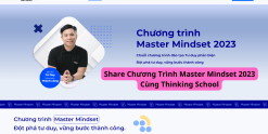 Share Chương trình Master Mindset 2023 Cùng Thinking School