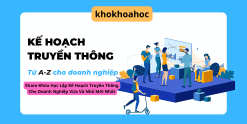Share Khóa Học Lập Kế Hoạch Truyền Thông Cho Doanh Nghiệp Vừa Và Nhỏ Mới Nhất