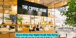 Share Khóa Học Nghệ thuật Xây Dựng Chuỗi Quán Cafe Từ A Đến Z