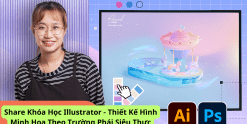 Share Khóa Học Illustrator - Thiết Kế Hình Minh Họa Theo Trường Phái Siêu Thực