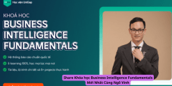 Share Khóa học Business Intelligence Fundamentals Mới Nhất Cùng Ngô Vinh