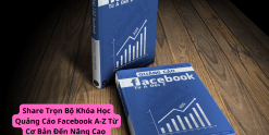 Share Trọn Bộ Khóa Học Quảng Cáo Facebook A-Z Từ Cơ Bản Đến Nâng Cao