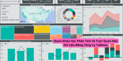 Share Khóa Học Phân Tích Và Trực Quan Hóa Dữ Liệu Bằng Công Cụ Tableau