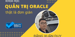 Share Khóa Học Quản Lý Oracle Database Theo Kiến Trúc Multitenant