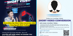 Share Khóa Học Short Video Conversion 2024 Cùng Nguyễn Đình Trưởng