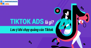 Những Bí Kiếp Khi Chạy Quảng Cáo TikTok