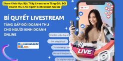 Khóa Học Bậc Thầy Livestream Tăng Gấp Đôi Doanh Thu Cho Người Kinh Doanh Online