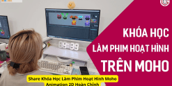 Share Khóa Học Làm Phim Hoạt Hình Moho Animation 2D Hoàn Chỉnh