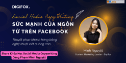 Share Khóa Học Social Media Copywriting Cùng Phạm Minh Nguyệt