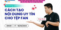 Share Buổi Workshop Cách Làm Nội Dung Uy Tín Cho Tệp Fan Cùng Duy Muối