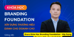 Share Khóa Học Branding Foundation - Xây Dựng Thương Hiệu Doanh Nghiệp