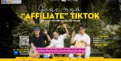 Share Khóa Học Giác Ngộ Affiliate Tiktok Mới Nhất Cùng Phạm Củ & Chú Cá Review & Lê Xuân Lộc