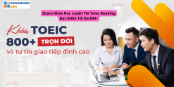 Share Khóa Học Luyện Thi Toiec Reading Đạt Điểm Tối Đa 800+