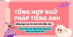 Share Khóa Học Ngữ Pháp Tiếng Anh Dành Cho Người Mới