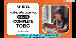 Share Khóa Học Toeic Cùng Study4 - Chiến Lược Làm Bài , Từ Vựng, Ngữ Pháp, Luyện Nghe Với Dictation