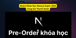 Share Khóa Học Next.js Super 2024 Cùng Dư Thanh Được