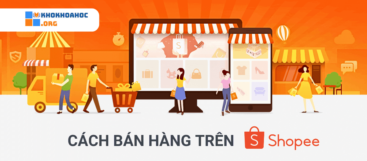 Các hình thức bán hàng online trên Shopee