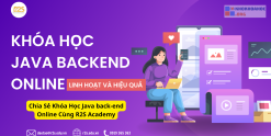 Chia Sẻ Khóa Học Java back-end Online Cùng R2S Academy