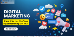 Share Khóa Học Nền Tảng Digial Marketing Mới Nhất