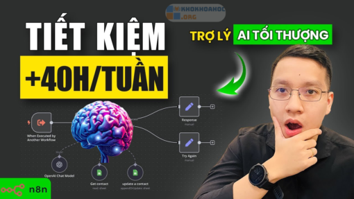 Share Khóa Học Tự Động Hóa Công Việc Bằng AI Agent & N8N