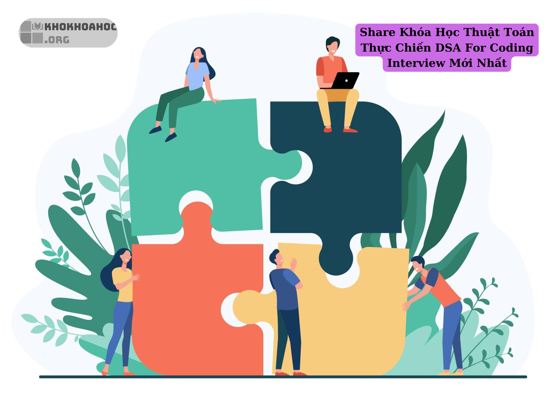 Share Khóa Học Thuật Toán Thực Chiến DSA For Coding Interview Mới Nhất