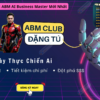Share Khóa Học ABM AI Business Master Mới Nhất - 7 Ngày Thực Chiến Ai