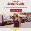 Share Khóa Học Social Guide Mới Nhất Cùng Hạnh Social