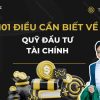 Share Khóa Học 101 Điều Cần Biết Về Quỹ Đầu Tư Tài Chính 2025 - Thành Công TC