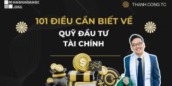 Share Khóa Học 101 Điều Cần Biết Về Quỹ Đầu Tư Tài Chính 2025 - Thành Công TC