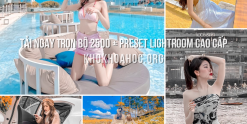 TẢI NGAY Trọn Bộ 2500 + Preset Lightroom Cao Cấp