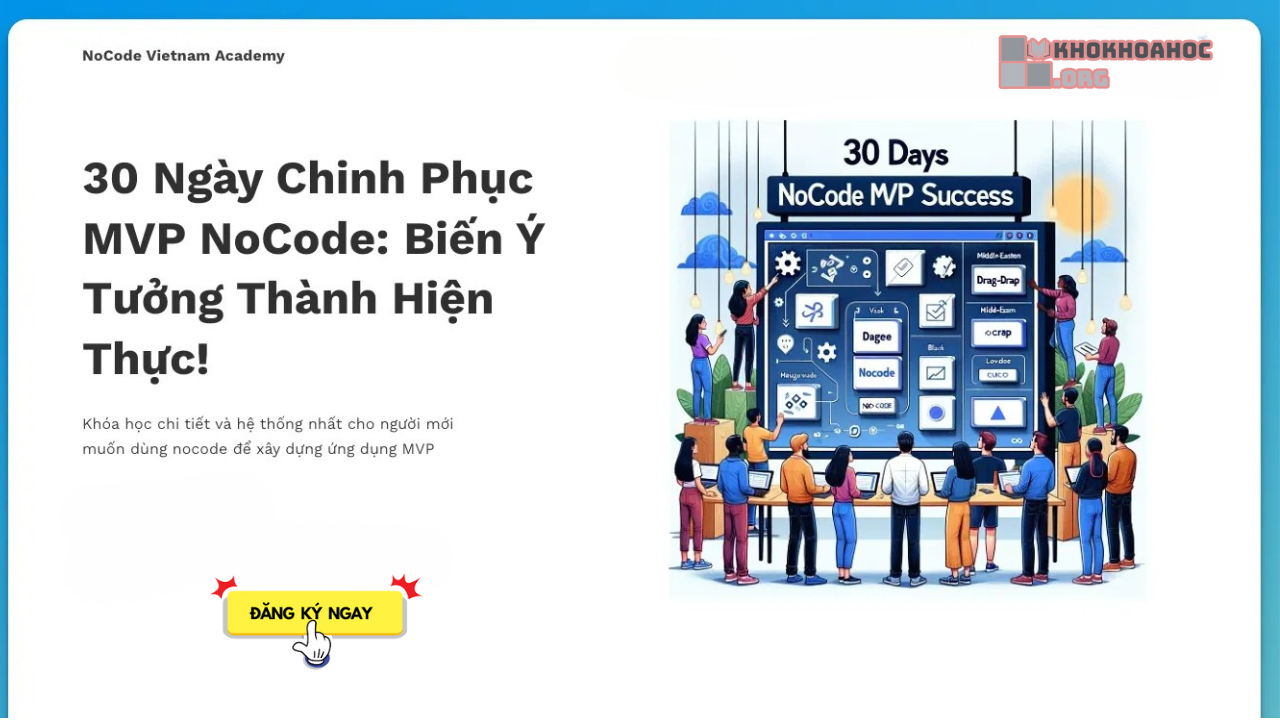 Share Khóa Học Biến Ý Tưởng Thành MVP Trong 30 Ngày Với NoCode
