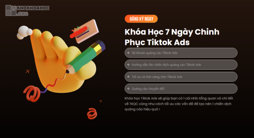 Share Khóa Học 7 Ngày Chinh Phục Tiktok Ads Mới Nhất Cùng Giang Nam Agency