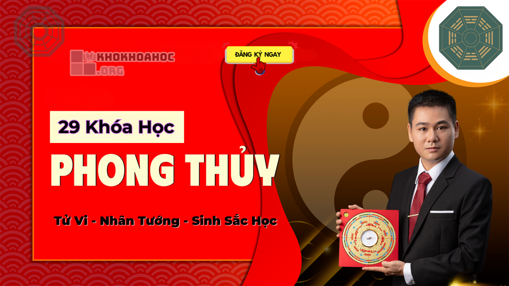 Share Full Bộ Khóa Học Phong Thủy - Tử Vi - Nhân Tướng - Sinh Sắc Học Mới Nhất
