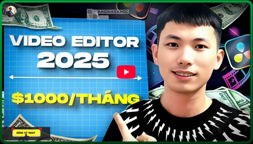 Share Khóa Học Video Editor Cùng Lợi Đỗ [ Đạt Được Mức Thu Nhập $1000/ tháng Trong 90 Ngày]