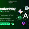Share Khóa Học AI Productivity 2025 - X10 Hiệu Suất Làm Việc Với AI