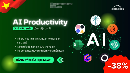 Share Khóa Học AI Productivity 2025 - X10 Hiệu Suất Làm Việc Với AI