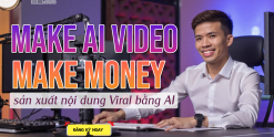 Share Khóa Học Make AI Video Make Money 2025 Cùng Phúc Anh MRT